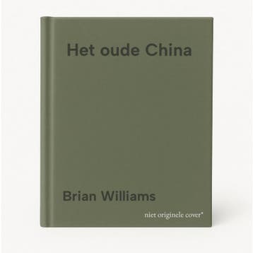 Het oude China - Brian Williams 9789079131204, Verzenden, Zo goed als nieuw, Brian Williams