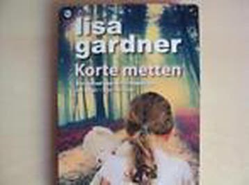Lisa Gardner Korte metten - Lisa Gardner 9789044348491, Verzenden, Gelezen, Lisa Gardner