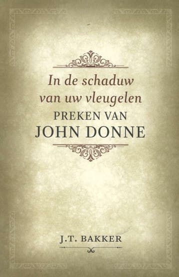In de schaduw van uw vleugelen - J.T. Bakker 9789043520379, Verzenden, Zo goed als nieuw, J.T. Bakker