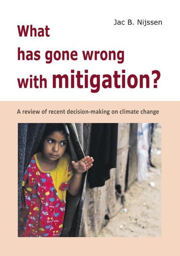 What Has Gone Wrong With Mitigation? | Jac B. Nijssen, Ophalen of Verzenden, Nieuw, Jac B. Nijssen