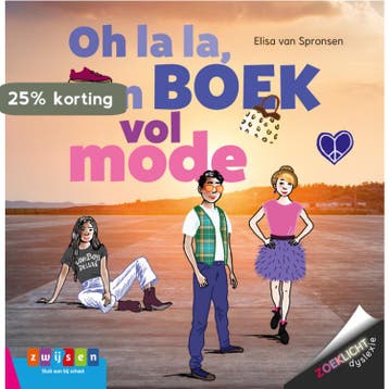 Oh la la, een boek vol mode / Zoeklicht Dyslexie / 01, Boeken, Verzenden, Gelezen, Elisa van Spronsen