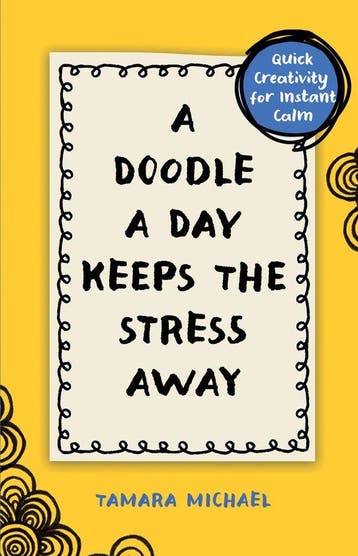 9781668058831 Michael, T: Doodle a Day Keeps the Stress Away, Boeken, Verzenden, Nieuw, Tamara Michael