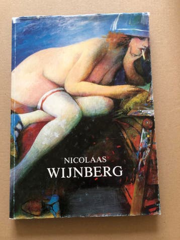 Nicolaas Wijnberg - Realisme - Modern-Figuratief, Ophalen of Verzenden, Gelezen, Schilder- en Tekenkunst
