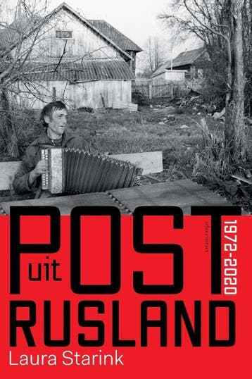 Post uit Rusland 1972-2020 - Laura Starink 9789045039381, Verzenden, Gelezen, Laura Starink