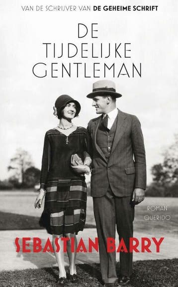 De tijdelijke gentleman (Goed), Boeken, Romans, Verzenden, Gelezen, Sebastian Barry