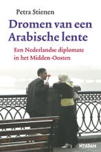Dromen van een Arabische lente (9789046803202), Boeken, Verzenden, Nieuw