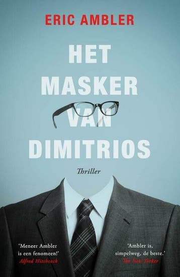 Het masker van Dimitrios (Nieuw), Verzenden, Nieuw, Eric Ambler