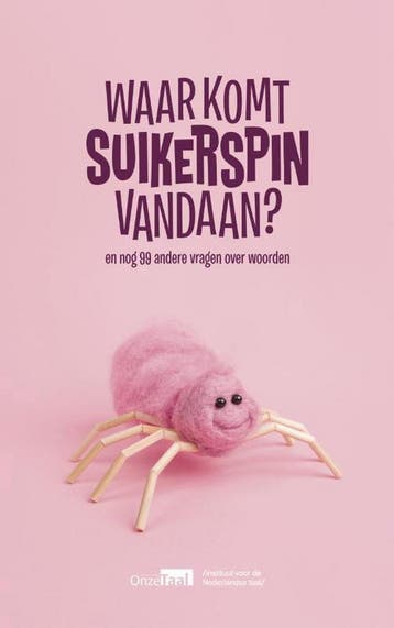 Waar komt suikerspin vandaan? en nog 99 andere vragen over, Boeken, Verzenden, Gelezen, Genootschap Onze Taal