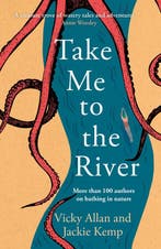 Take Me to the River 9781785306235 Vicky Allan, Verzenden, Gelezen, Vicky Allan