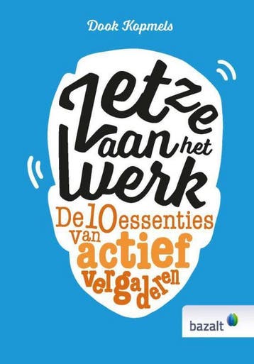 Zet ze aan het werk - Dook Kopmels 9789461182999, Verzenden, Zo goed als nieuw, Dook Kopmels