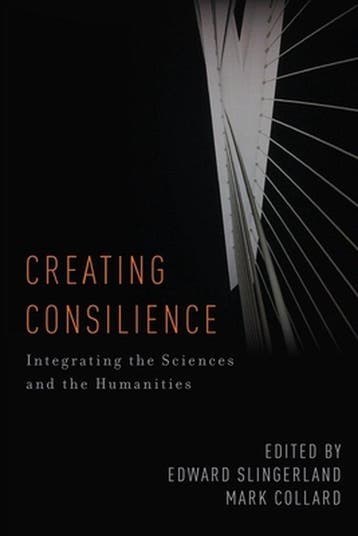 9780199795697 Creating Consilience Edward Slingerland, Verzenden, Nieuw, Edward Slingerland