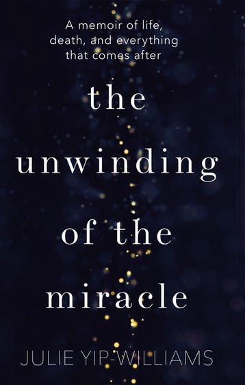 The Unwinding of the Miracle - Julie Yip-Williams, Verzenden, Zo goed als nieuw, Julie Yip-Williams