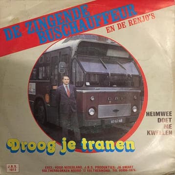 Single - De Zingende Buschauffeur En De Renjos - Droog Je T, Verzenden, Nieuw in verpakking