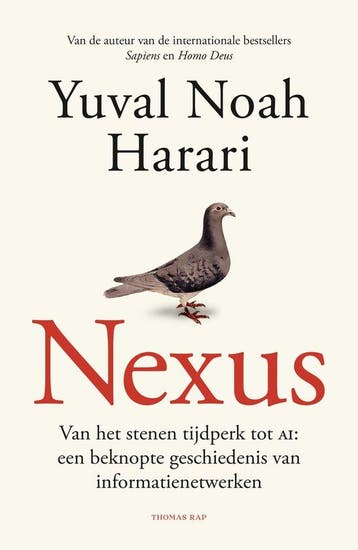 Nexus - Yuval Noah Harari 9789400411517, Boeken, Verzenden, Zo goed als nieuw, Yuval Noah Harari