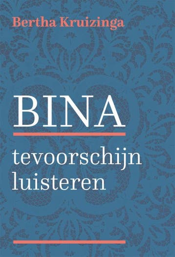 Bina | Bertha Kruizinga | Nieuw, Boeken, Ophalen of Verzenden, Nieuw, Bertha Kruizinga