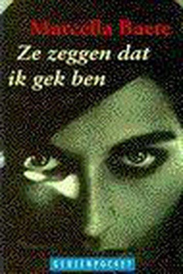 Ze zeggen dat ik gek ben - Baete, Verzenden, Gelezen