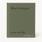 Blue Curaçao 9789460681998 Linda van Rijn, Verzenden, Gelezen, Linda van Rijn