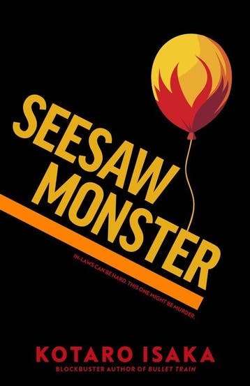 Seesaw Monster - Kotaro Isaka 9781787304734, Verzenden, Gelezen, Kotaro Isaka