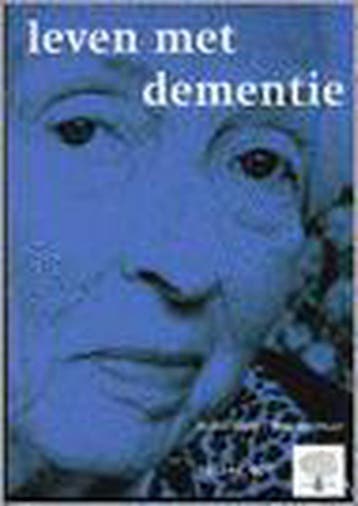 Leven met dementie - R. Reubsaet 9789065335319, Boeken, Verzenden, Zo goed als nieuw, R. Reubsaet
