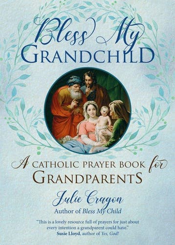 9781594719332 Bless My Grandchild Julie Cragon, Verzenden, Nieuw, Julie Cragon