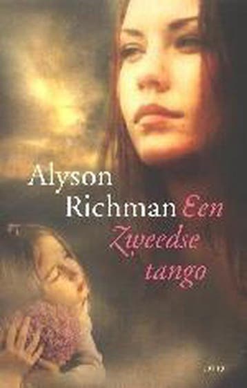 Een Zweedse tango - Alyson Richman 9789024549498, Verzenden, Gelezen, Alyson Richman