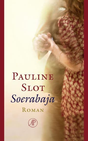 Soerabaja - Pauline Slot 9789029586238, Verzenden, Zo goed als nieuw, Pauline Slot