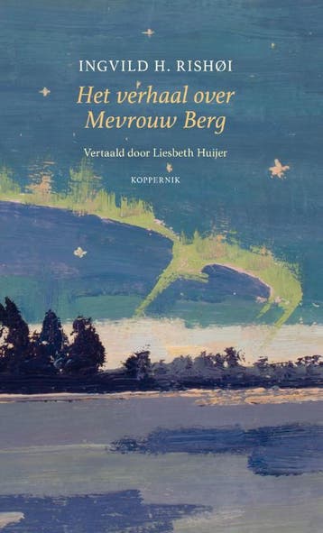 Het Verhaal Over Mevrouw Berg | Ingvild H. Rishøi | Nieuw, Boeken, Ophalen of Verzenden, Nieuw, Ingvild H. Rishøi
