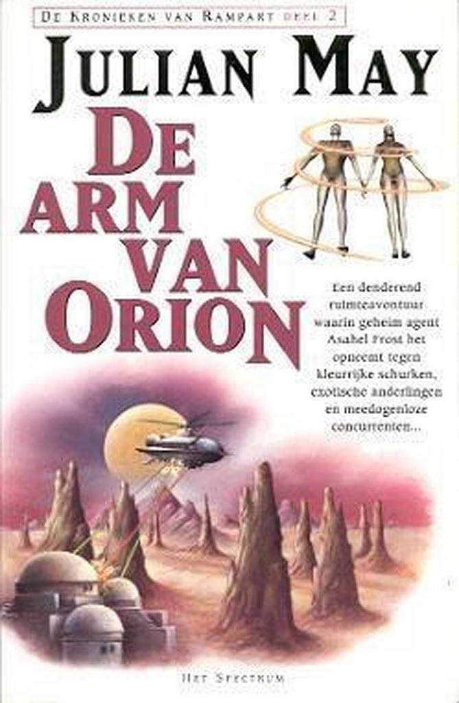 De arm van Orion / De kronieken van Rampart / 2 - Julian May, Boeken, Science fiction, Gelezen, Verzenden