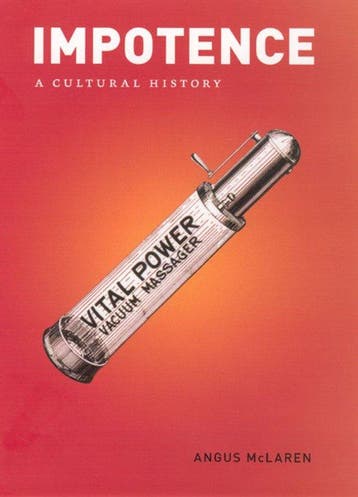 Impotence - A Cultural History - Angus McLaren 9780226500768, Boeken, Verzenden, Gelezen, Angus McLaren