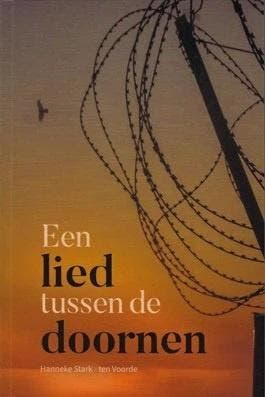 Stark-ten Voorde, Hanneke-Een lied tussen de doornen, Verzenden, Gelezen