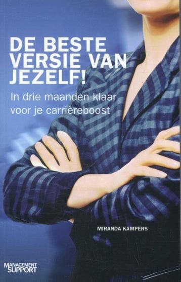 9789462154209 Management support - De beste versie van je..., Boeken, Verzenden, Zo goed als nieuw, Miranda Kampers