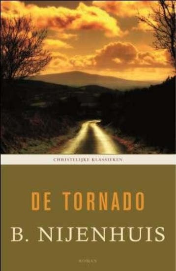 De tornado - B. Nijenhuis 9789043504768, Boeken, Verzenden, Zo goed als nieuw, B. Nijenhuis