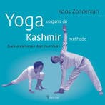 Yoga volgens de Kashmir methode 9789088402265 Koos van, Verzenden, Gelezen, Koos van