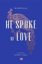 Murty Classical Library of India- He Spoke of Love Biharilal, Verzenden, Zo goed als nieuw, Biharilal