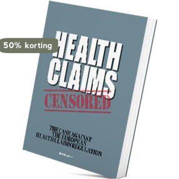 Health claims censored - Bert Schwitters 9789081895903, Verzenden, Gelezen, Bert Schwitters