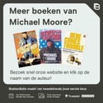 Dude, Wheres My Country 9780446532235 Michael Moore, Boeken, Verzenden, Gelezen, Michael Moore