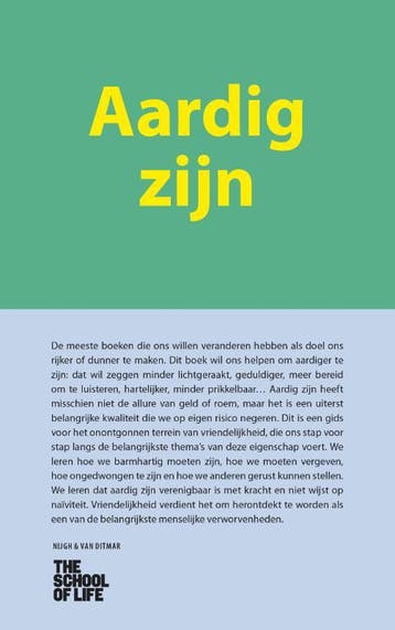 Aardig zijn / The School of Life 9789038804729, Boeken, Literatuur, Verzenden, Zo goed als nieuw, The School of Life