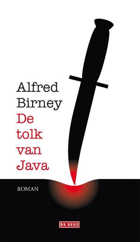 De tolk van Java 9789044536447 Alfred Birney, Boeken, Romans, Gelezen, Verzenden