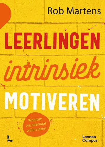 9789401480901 Leerlingen intrinsiek motiveren | Tweedehands, Verzenden, Zo goed als nieuw, Rob Martens