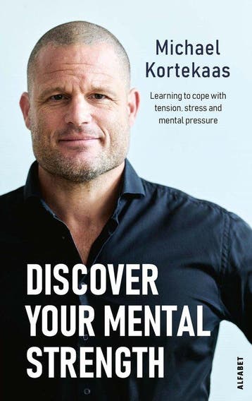 9789021344546 Discover your mental strength, Verzenden, Nieuw, Michael Kortekaas