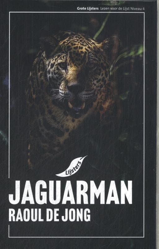 Jaguarman / Grote Lijsters 9789001062415 Raoul de Jong, Boeken, Literatuur, Zo goed als nieuw, Verzenden