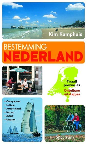 Bestemming Nederland - K. Kamphuis 9789027439796, Verzenden, Zo goed als nieuw, K. Kamphuis