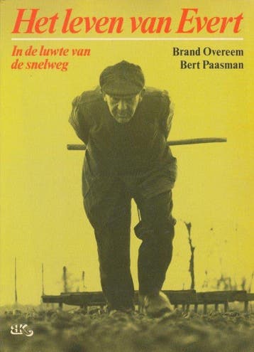 Het leven van Evert - B. Overeem 9789024644858, Verzenden, Gelezen, B. Overeem