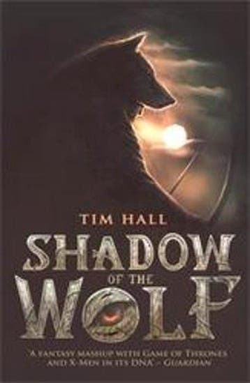Shadow Of The Wolf - Tim Hall 9781910200186, Verzenden, Gelezen, Tim Hall