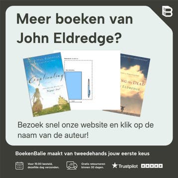 Echte mannen 9789060671665 John Eldredge, Verzenden, Zo goed als nieuw, John Eldredge