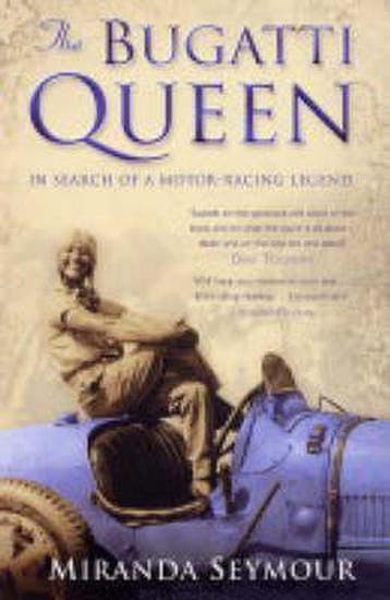 The Bugatti Queen 9780743478595 Miranda Seymour, Verzenden, Zo goed als nieuw, Miranda Seymour