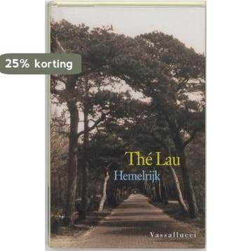 Hemelrijk - T. Lau 9789050005418, Boeken, Verzenden, Gelezen, T. Lau