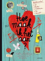 Hoe maak ik het aan? 9789401424264 Evelien de Vlieger, Boeken, Verzenden, Zo goed als nieuw, Evelien de Vlieger
