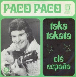 vinyl single 7 inch - Paco Paco - Taka-Takata, Verzenden, Zo goed als nieuw, 7 inch, Latin en Salsa
