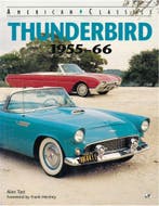 AMERICAN CLASSICS: FORD THUNDERBIRD 1955 - 66, Nieuw, Ford, Author